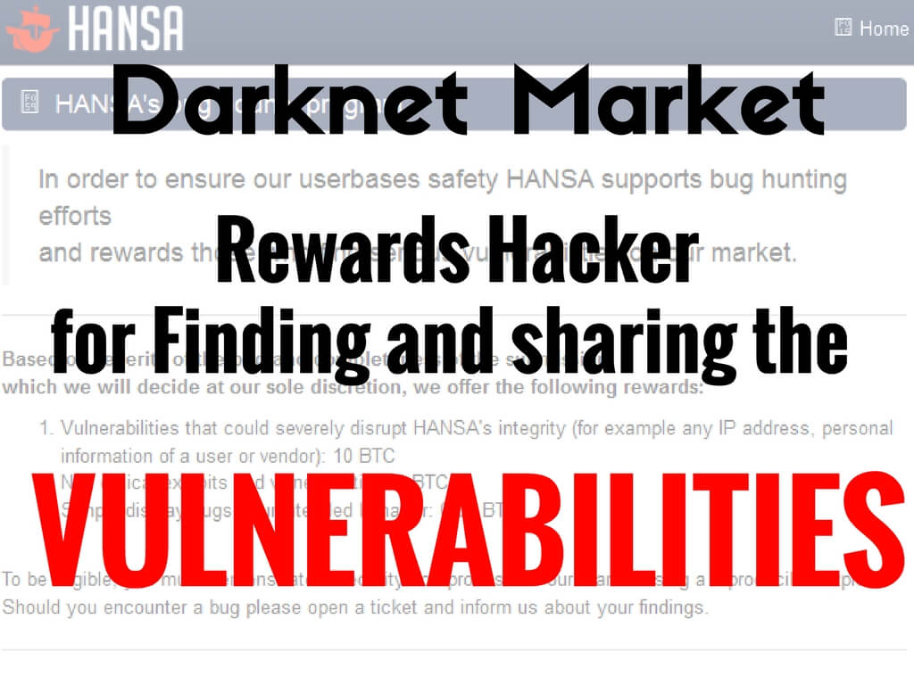 Hansa Dark net Markets are now using Bug Bounty Programs