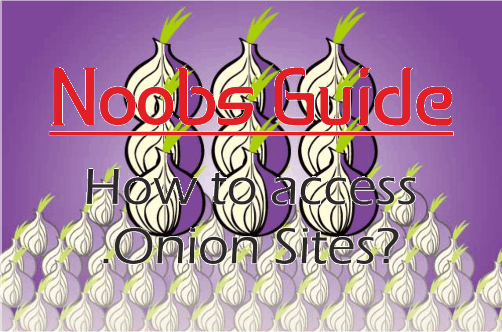 How to Access Onion Sites